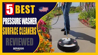 ✅ Top 5: Best Pressure Washer Surface Cleaners On Amazon 2023