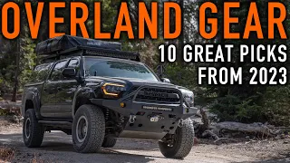 MY FAVORITE Overland Gear Of 2023