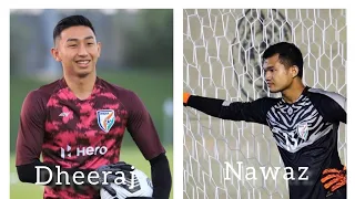 Manipuri ² best Goolkeeper || Dheeraj Moirangthem & Mohammad Nawaz