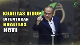 KOTBAH KRISTEN || KUALITAS HIDUP DITENTUKAN KUALITAS HATI || PAULUS WIRATNO || MAKING LIFE BETTER