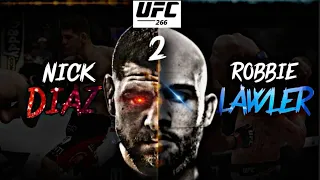 UFC 266: Nick Diaz vs Robbie Lawler 2 | We Go Again | Fight Trailer