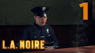 L.A.Noire [ULTRA/1080p/60fps] #1 [Патрульный Отдел]