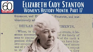 Elizabeth Cady Stanton: Women's History Month, Part 17