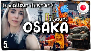 OSAKA VLOG | Street food et lieux à ne pas manquer( itinéraire - budget - bons plans ) #japan