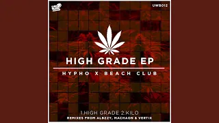 High grade (Machaon & Vertix Remix)