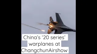 For the first time, China’s iconic military aircraft on display at Changchun Airshow