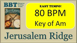 Jerusalem Ridge - backing track 80 bpm