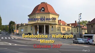 Świebodzice - Wałbrzych Miasto [CABVIEW] Insta360°!