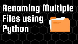 Python Tutorial: Renaming Multiple Files at Once