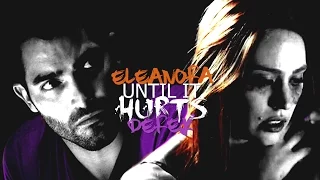 Eleanora & Derek || Until It Hurts