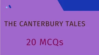 Canterbury Tales- 20 MCqs - Chaucer. previous years questions