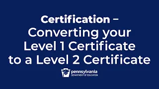 Converting a Level I Certificate to a Level II Certificate