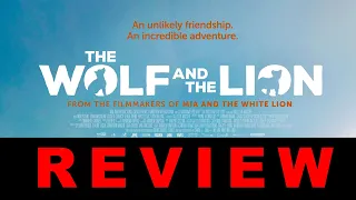 The Wolf and The Lion Review