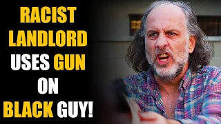 RACIST Landlord USES GUN on BLACK GUY... YOU WON'T BELIEVE WHAT HE DISCOVERS... | SAMEER BHAVNANI