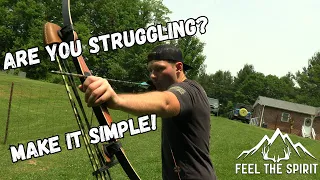 Stop Overcomplicating Archery. Traditional Archery Tips & Tricks to Make You a Better Shot.