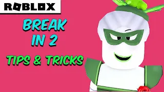 BREAK IN 2 (Story) - Tips & Tricks [Full Walkthrough]