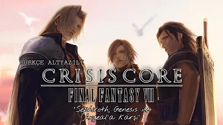Crisis Core: Final Fantasy VII "Sephiroth vs Genesis vs Angeal"/Türkçe Altyazı