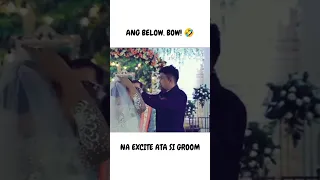 ANG BELO. BOW! NAEXCITE ATA SI GROOM| FUNNY VIDEO #4 | #shorts #shorts #funny #funnyvideo