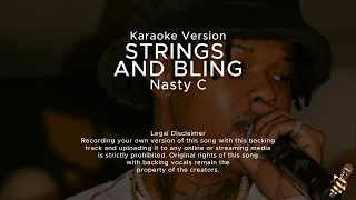 Nasty C - Strings and Bling [Karaoke Version]