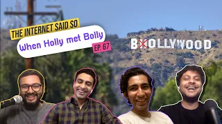 The Internet Said So | Ep 67 | When Holly met Bolly