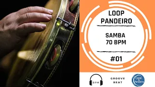 Loop de pandeiro | SAMBA 70 bpm | #01 | Canal Do Pandeiro | Como tocar pandeiro | Groove Beat