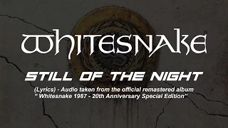 Whitesnake - Still Of The Night (Complete Lyrics) Official Remaster 2007