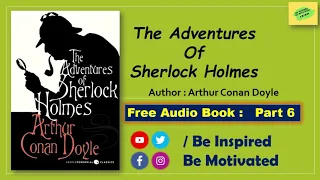 The Adventures of Sherlock Holmes part 6 free complete audio book by BIBM Motivationals #BIBM