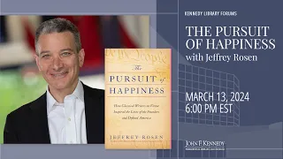 The Pursuit of Happiness with Jeffrey Rosen