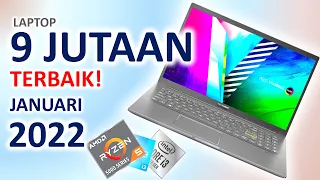 Laptop 9 Jutaan Terbaik 2022  Update Januari - Istimewa!