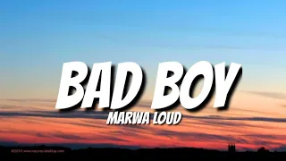 Marwa Loud - Bad Boy (English Version Lyrics)