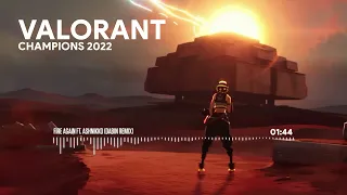 Valorant VCT 2022 Official Theme - Fire Again ft. Ashnikko (Dabin Remix)