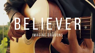 Believer - Imagine Dragons - Fingerstyle Guitar Cover