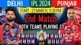 IPL 2024 2nd Match - Delhi vs Punjab | Match Info And Both Teams Playing 11 | DC vs PBKS 2024