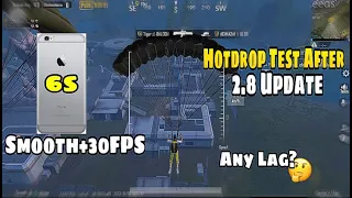 iPhone 6s/6s Plus PUBG Hotdrop Test After 2.8 Update | Smooth+30FPS🔥 | 2GB+32GB | LAG or FPS Test?