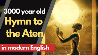 Hymn to the Aten by Akhenaten in modern English