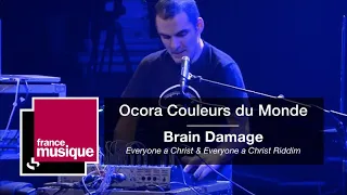 Brain Damage - live at France Musique : Everyone A Christ ( feat. Harrison Stafford )