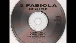 2 Fabiola - The Milky Way