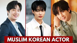 TOP KOREAN ACTOR WHO ARE MUSLIMS IN REAL LIFE  | MUSLIM KOREAN ACTORS #kdrama