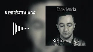 Krishta Jehs - Entrégate a la paz (2020)