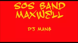 Maxwell SOS Band mix.