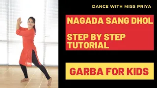 Nagade Sang Dhol | Step by Step Tutorial | Kids Garba