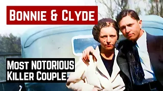 THE STORY OF THE NOTORIOUS BONNIE AND CLYDE