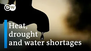 Water shortage in Germany - New ideas for long-term security | DW Documentary