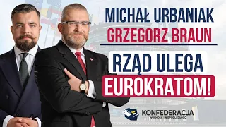 Rząd ulega eurokratom! Michał Urbaniak & Grzegorz Braun