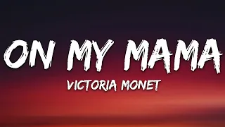 1 Hour |  Victoria Monét - On My Mama (Lyrics)  | Lyrics Universe