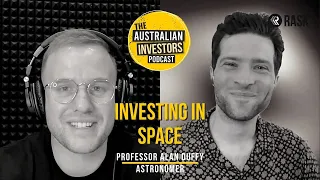 Investing in space, aliens, dark matter, UFOs & Aussie tech with Professor Alan Duffy