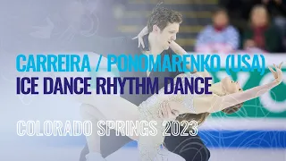 CARREIRA / PONOMARENKO (USA) | Ice Dance Rhythm Dance | Colorado Springs 2023 | #FigureSkating