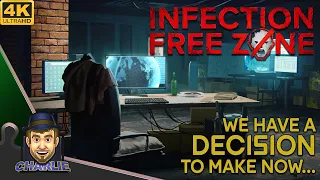 WE HAVE A SITUATION! WHAT DO WE DO NEXT?! - Infection Free Zone Gameplay - 11