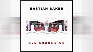 All Around Us   Bastian Baker