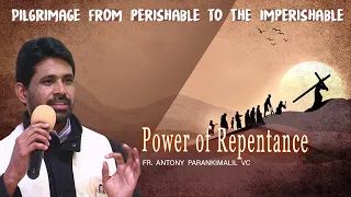 Power of Repentance - Fr Antony Parankimalil - Divine Retreat Centre